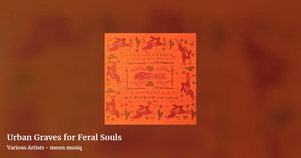 Urban Graves for Feral Souls by Various Artists - moon musiq, landscape clean share image