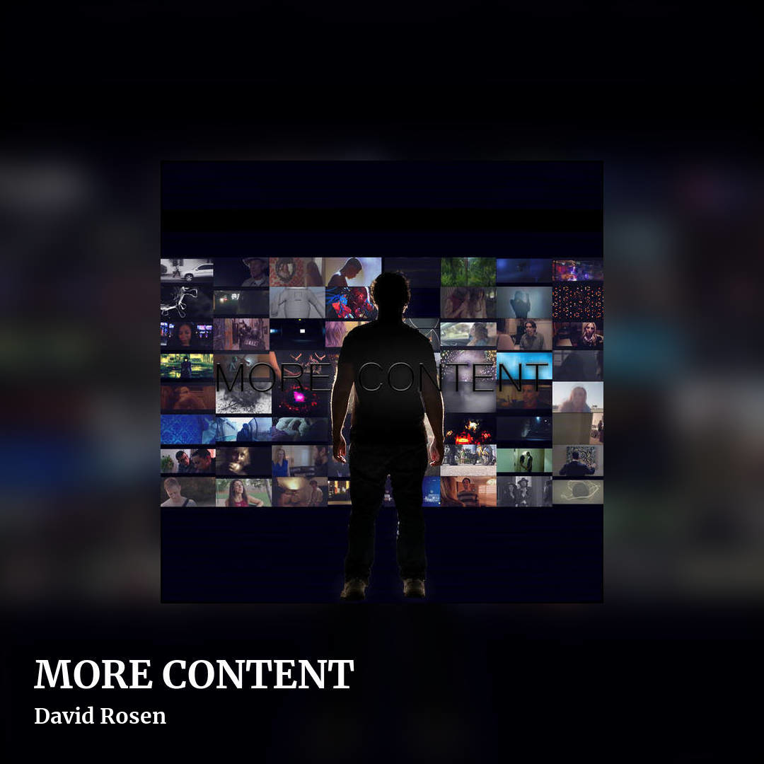 MORE CONTENT by David Rosen, square clean share image