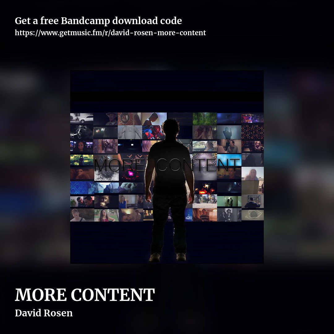 MORE CONTENT by David Rosen, square promo share image