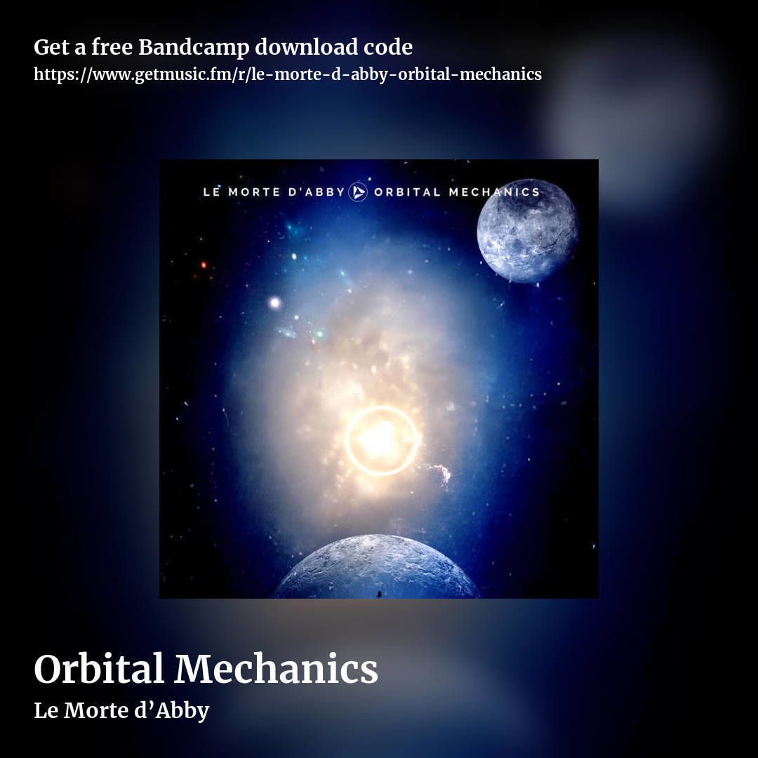 Orbital Mechanics by Le Morte d’Abby, square promo share image