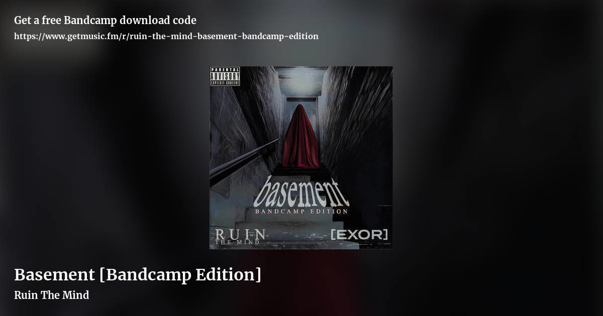 Basement [Bandcamp Edition] by Ruin The Mind, landscape promo share image