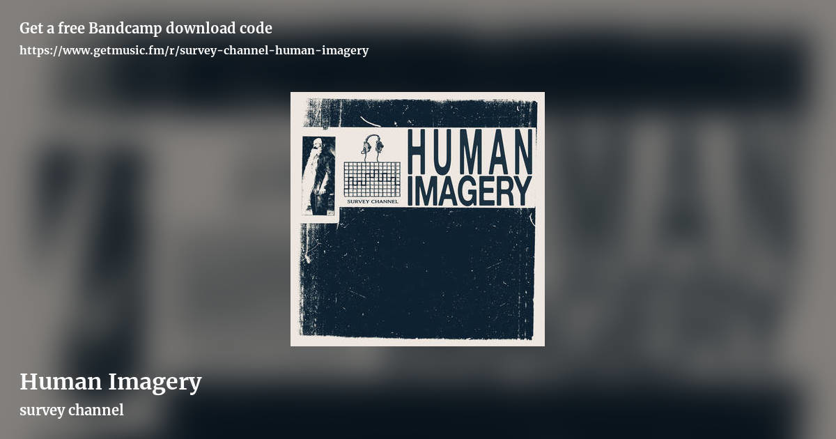 Human Imagery by survey channel, landscape promo share image