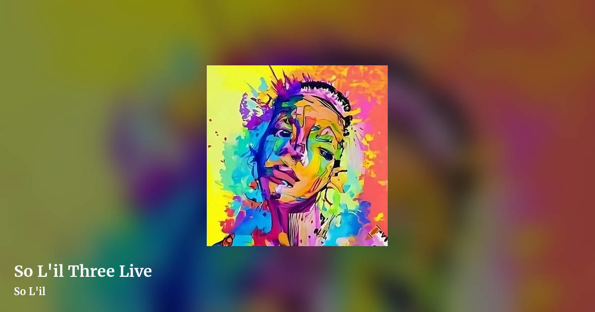 So L'il Three Live by So L'il, landscape clean share image