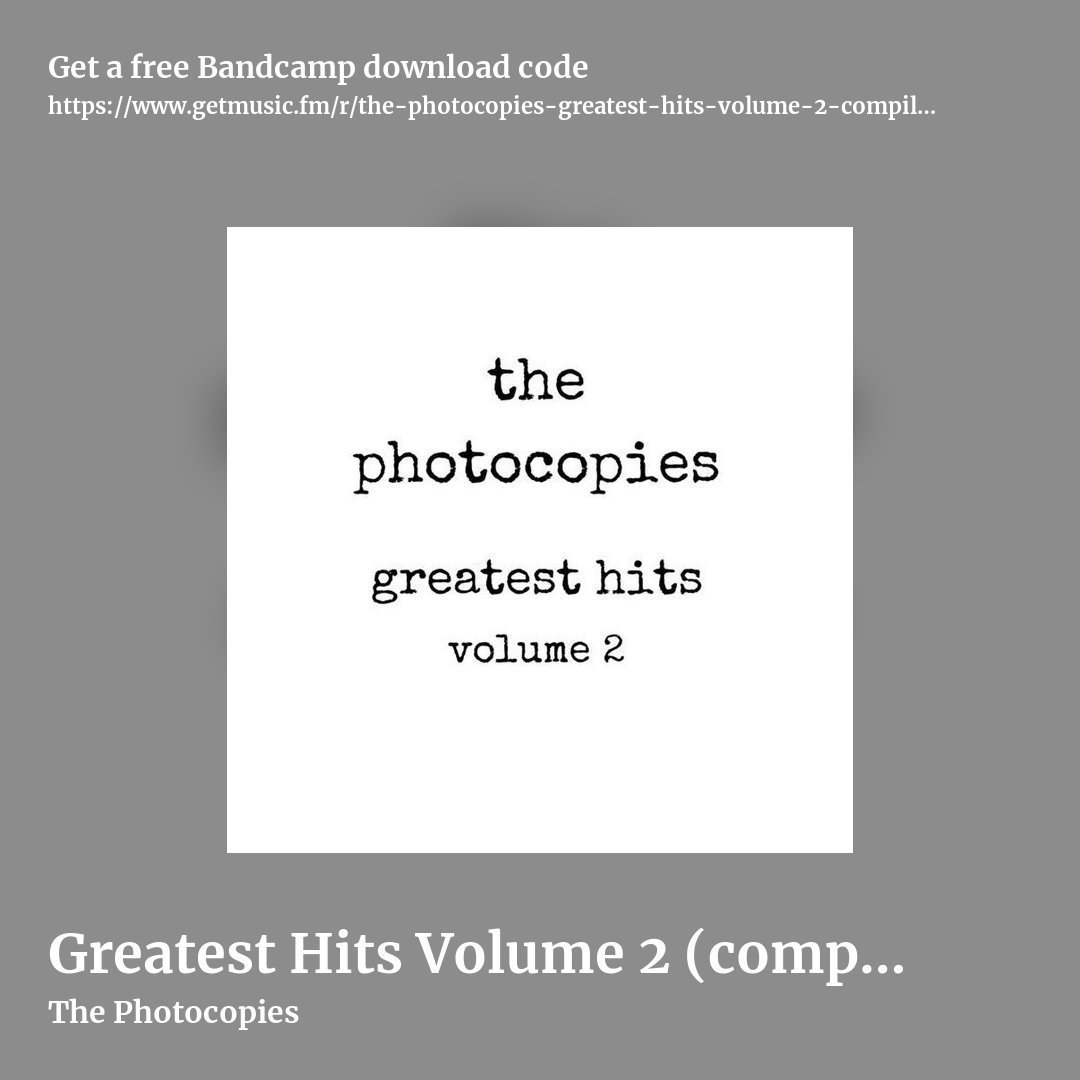 Greatest Hits Volume 2 (compilation album) by The Photocopies, square promo share image