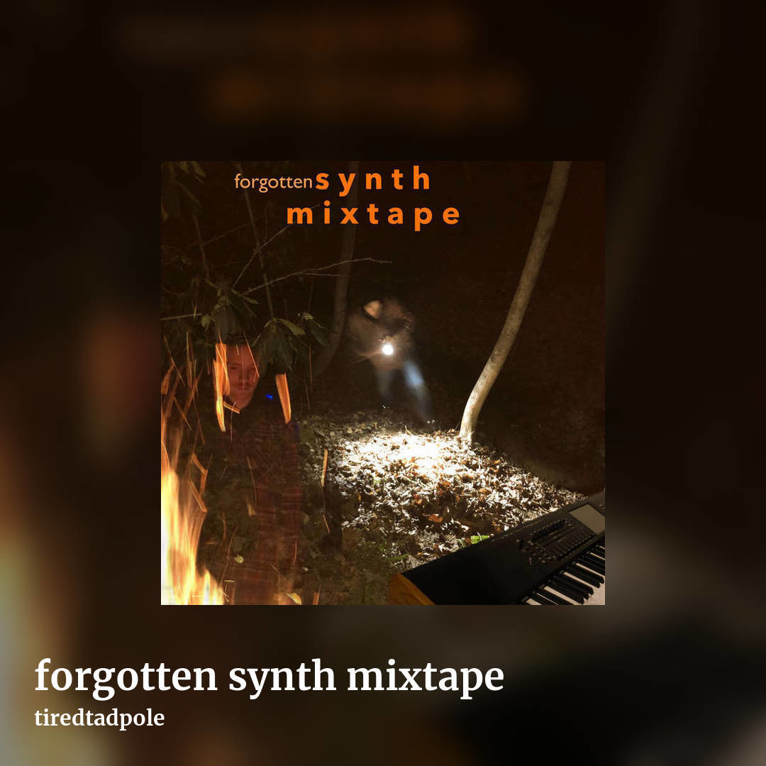 forgotten synth mixtape by tiredtadpole, square clean share image