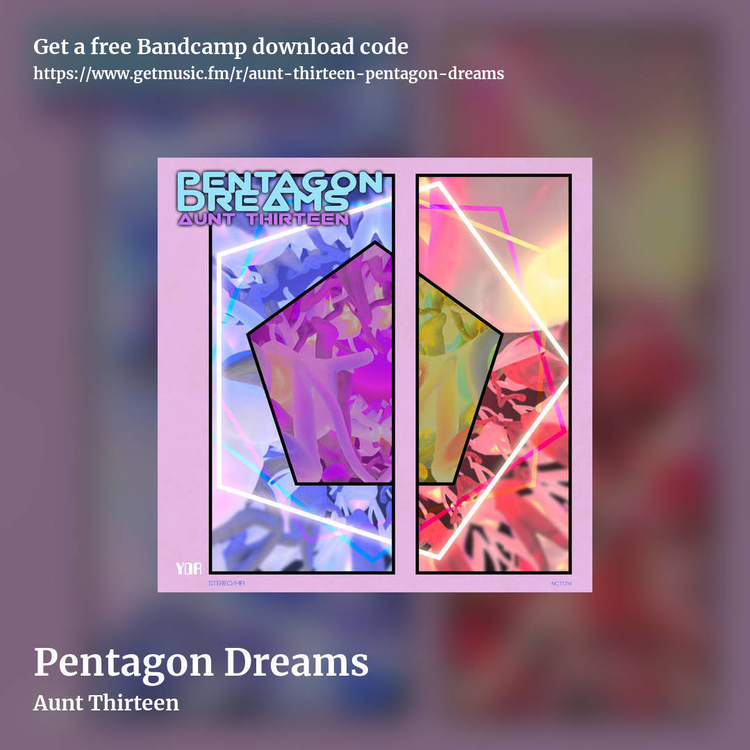 Pentagon Dreams by Aunt Thirteen, square promo share image