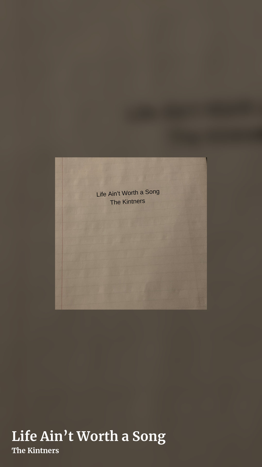 Life Ain​’​t Worth a Song by The Kintners, story clean share image