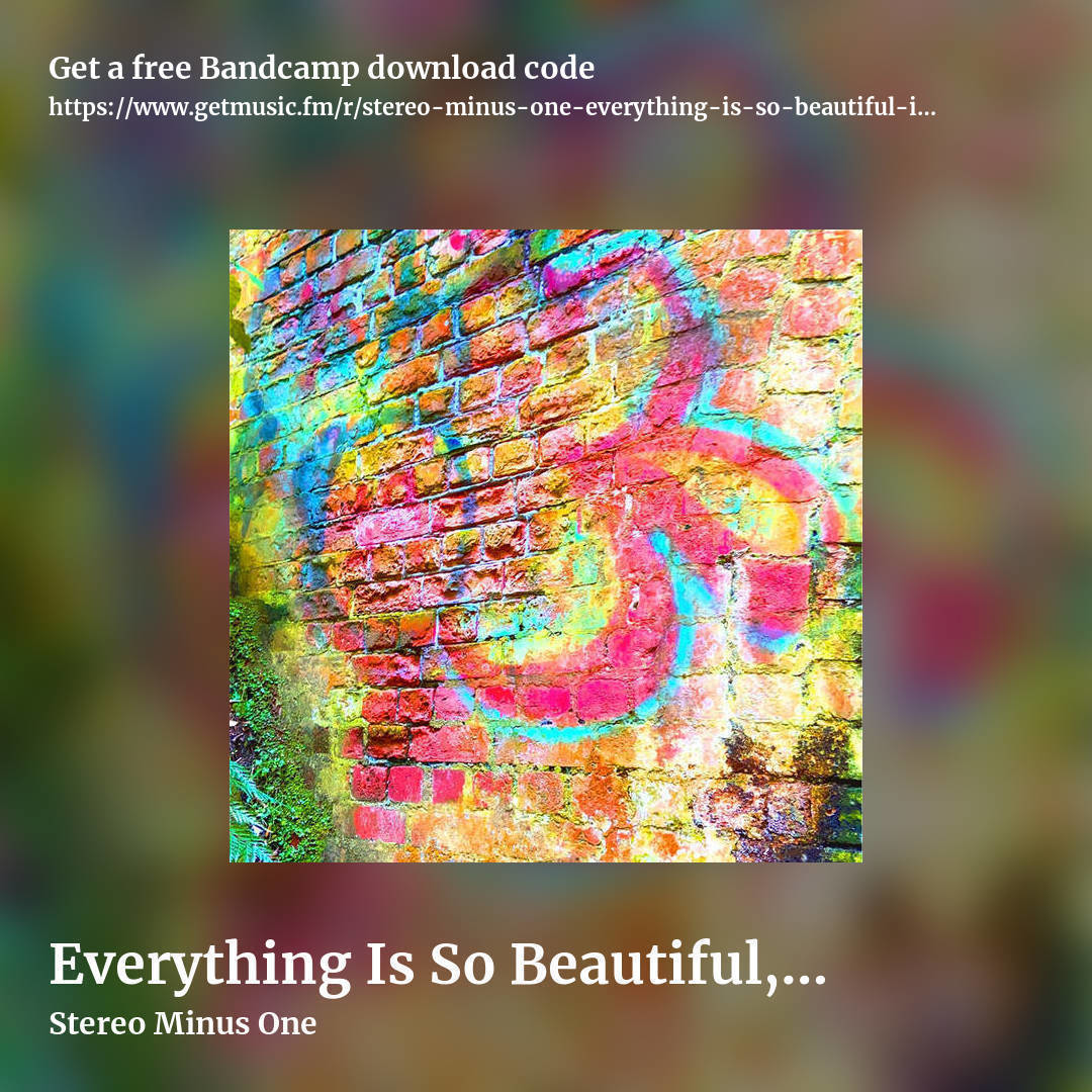 Everything Is So Beautiful, I Need To Lie Down by Stereo Minus One, square promo share image