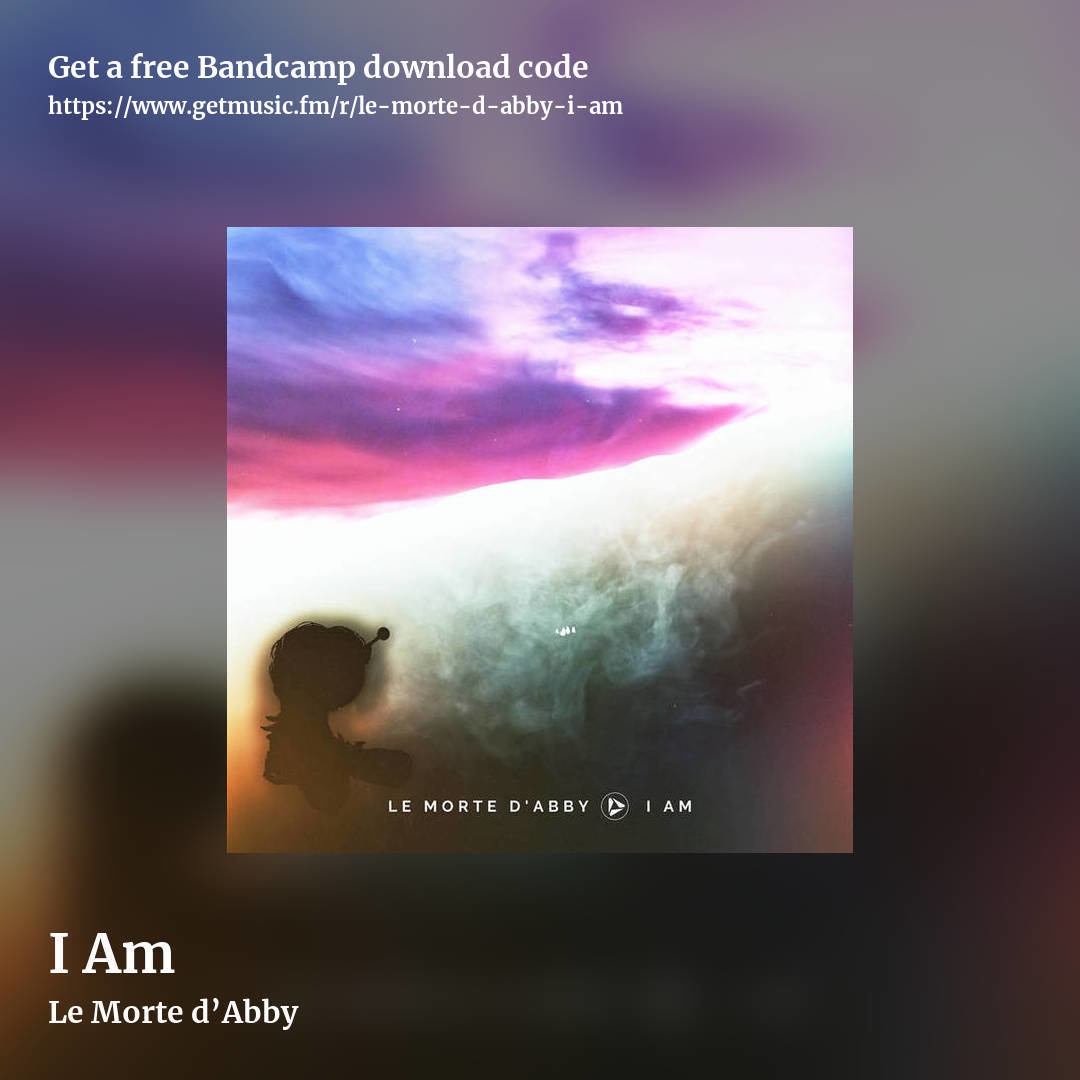 I Am by Le Morte d’Abby, square promo share image