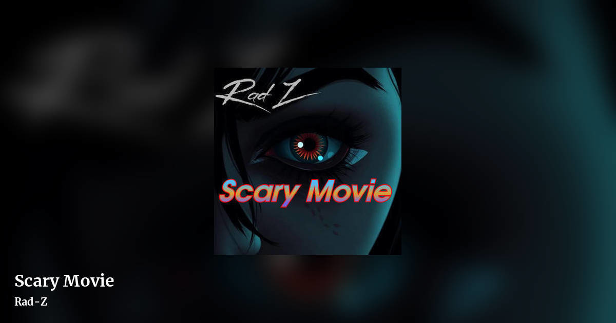 Scary Movie by Rad-Z, landscape clean share image