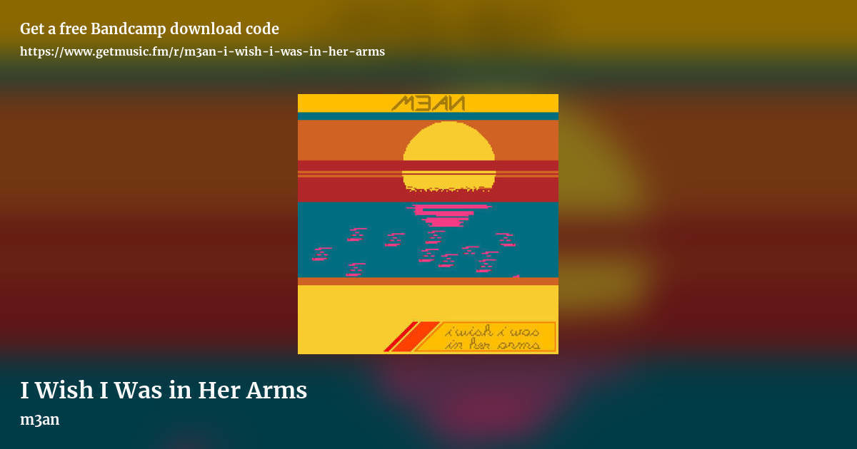 I Wish I Was in Her Arms by m3an, landscape promo share image