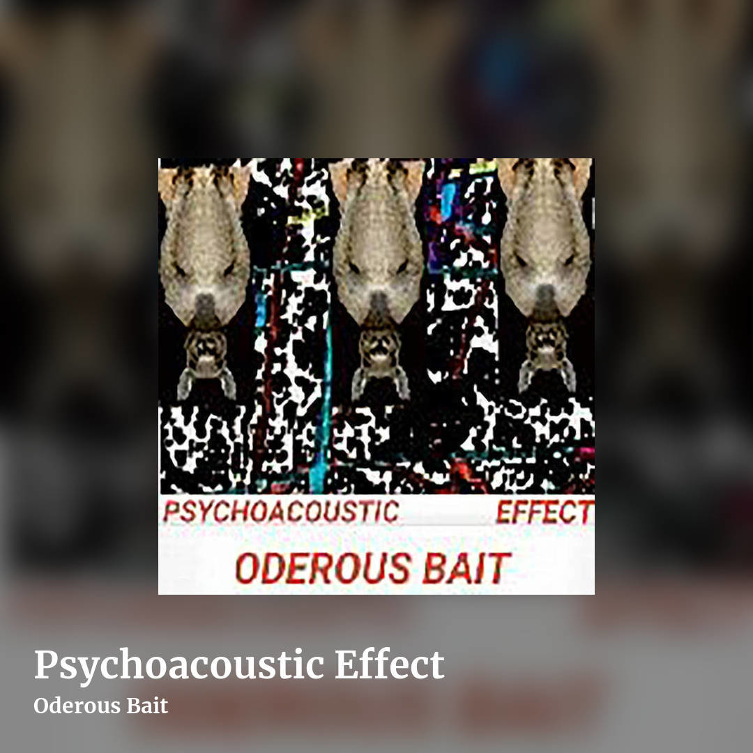 Psychoacoustic Effect by Oderous Bait, square clean share image
