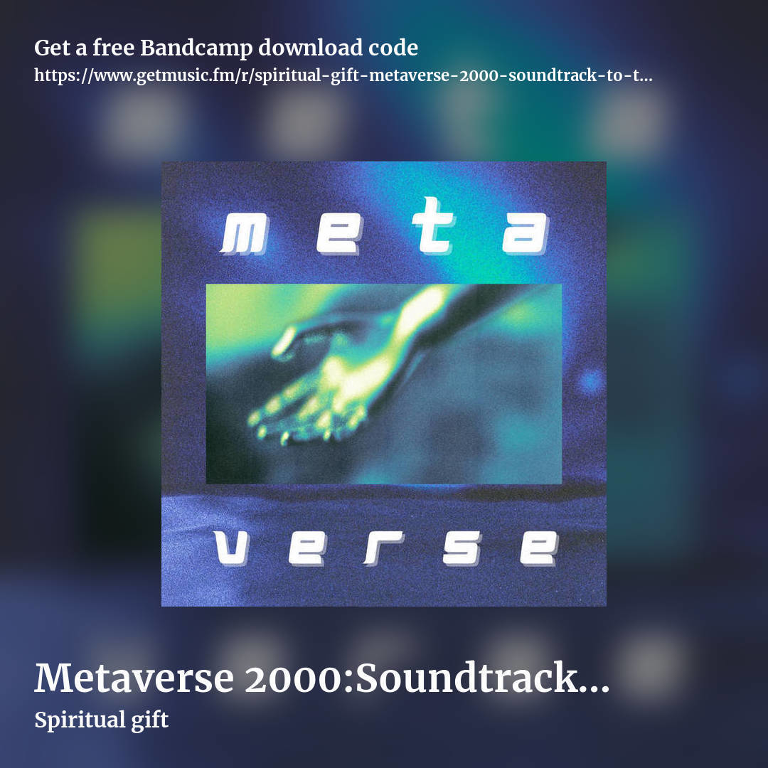 Metaverse 2000​:​Soundtrack to the Digital Age by Spiritual gift, square promo share image
