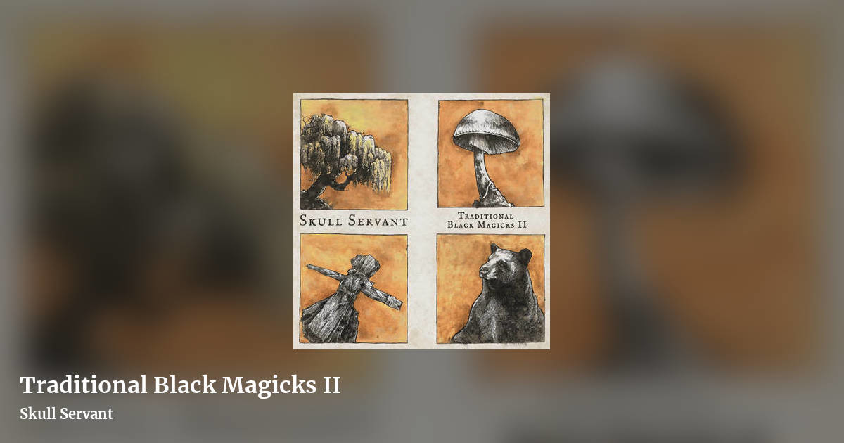 Traditional Black Magicks II by Skull Servant, landscape clean share image