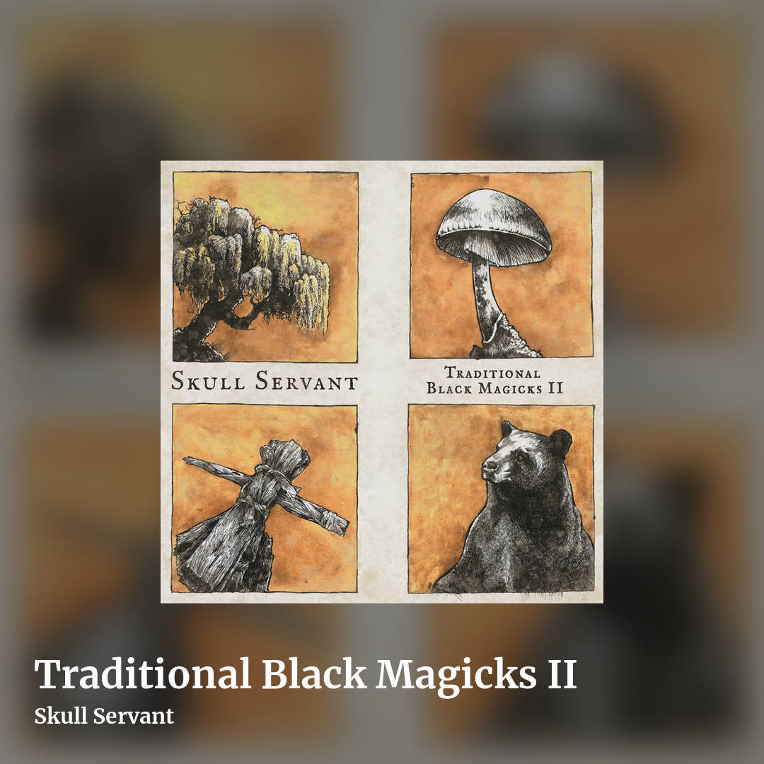 Traditional Black Magicks II by Skull Servant, square clean share image