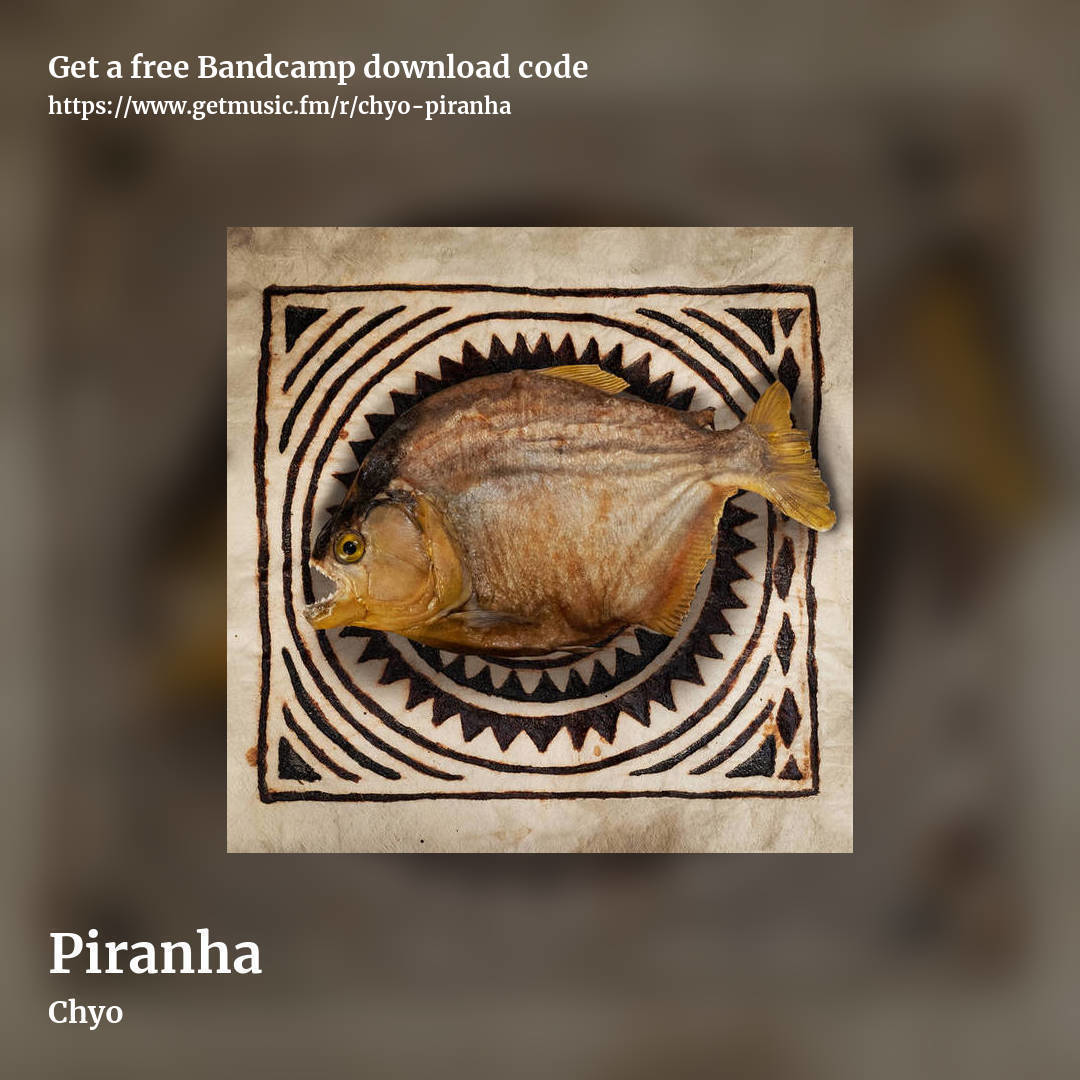 Piranha by Chyo, square promo share image