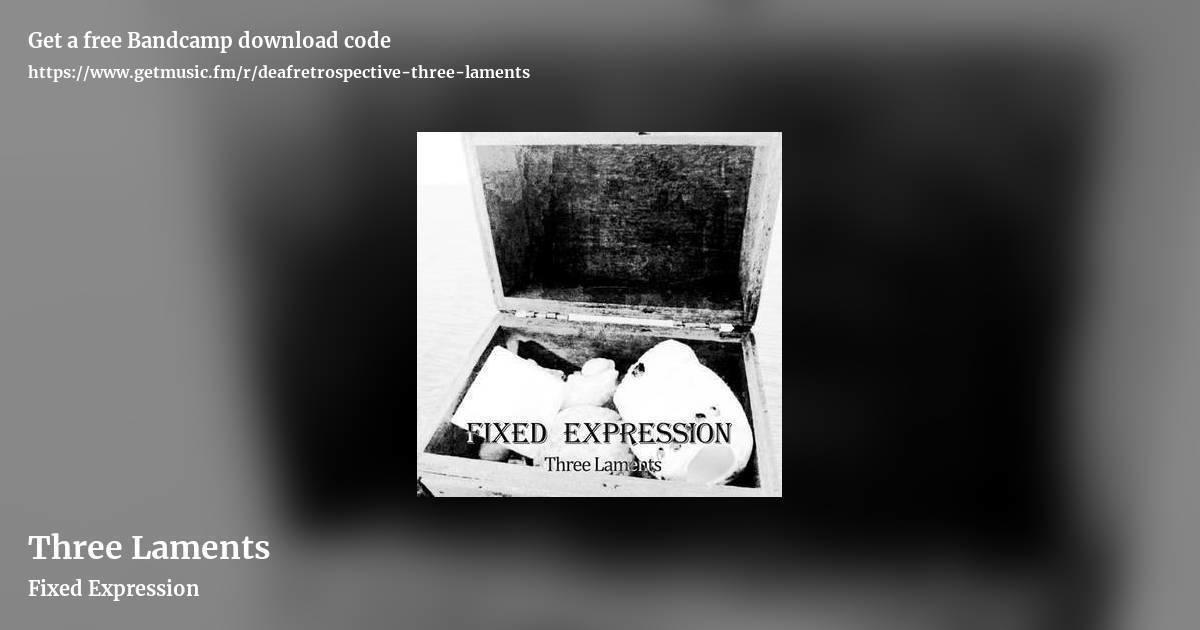 Three Laments by Fixed Expression, landscape promo share image
