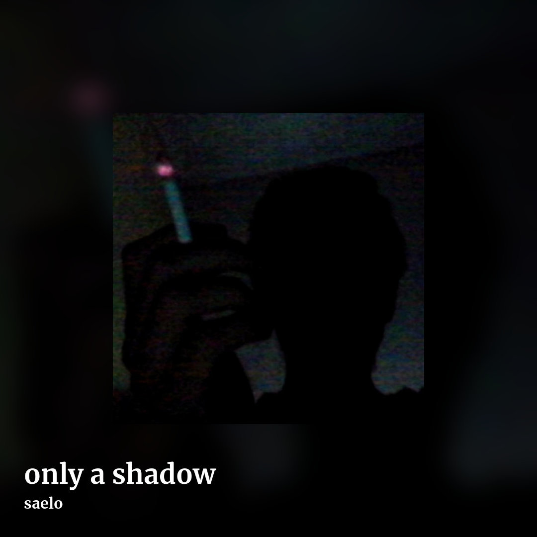 only a shadow by saelo, square clean share image