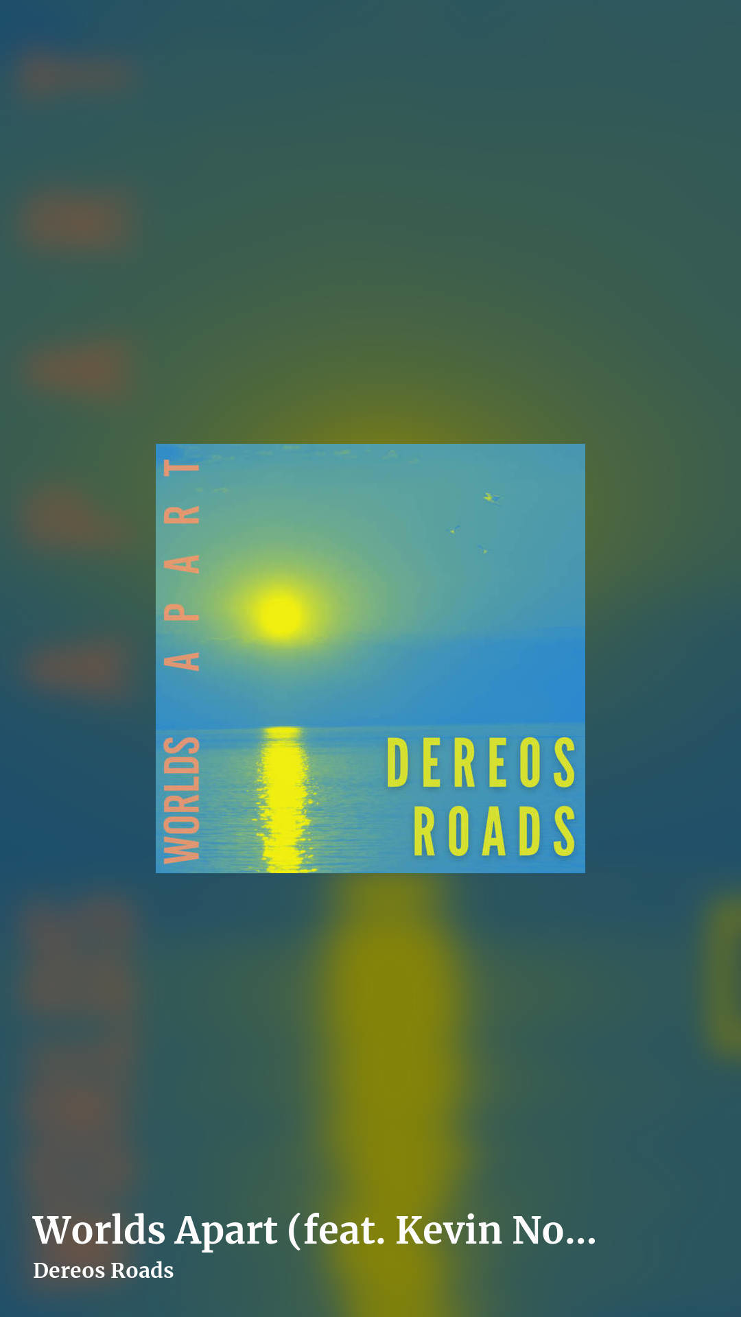 Worlds Apart (feat. Kevin Nolan) by Dereos Roads, story clean share image