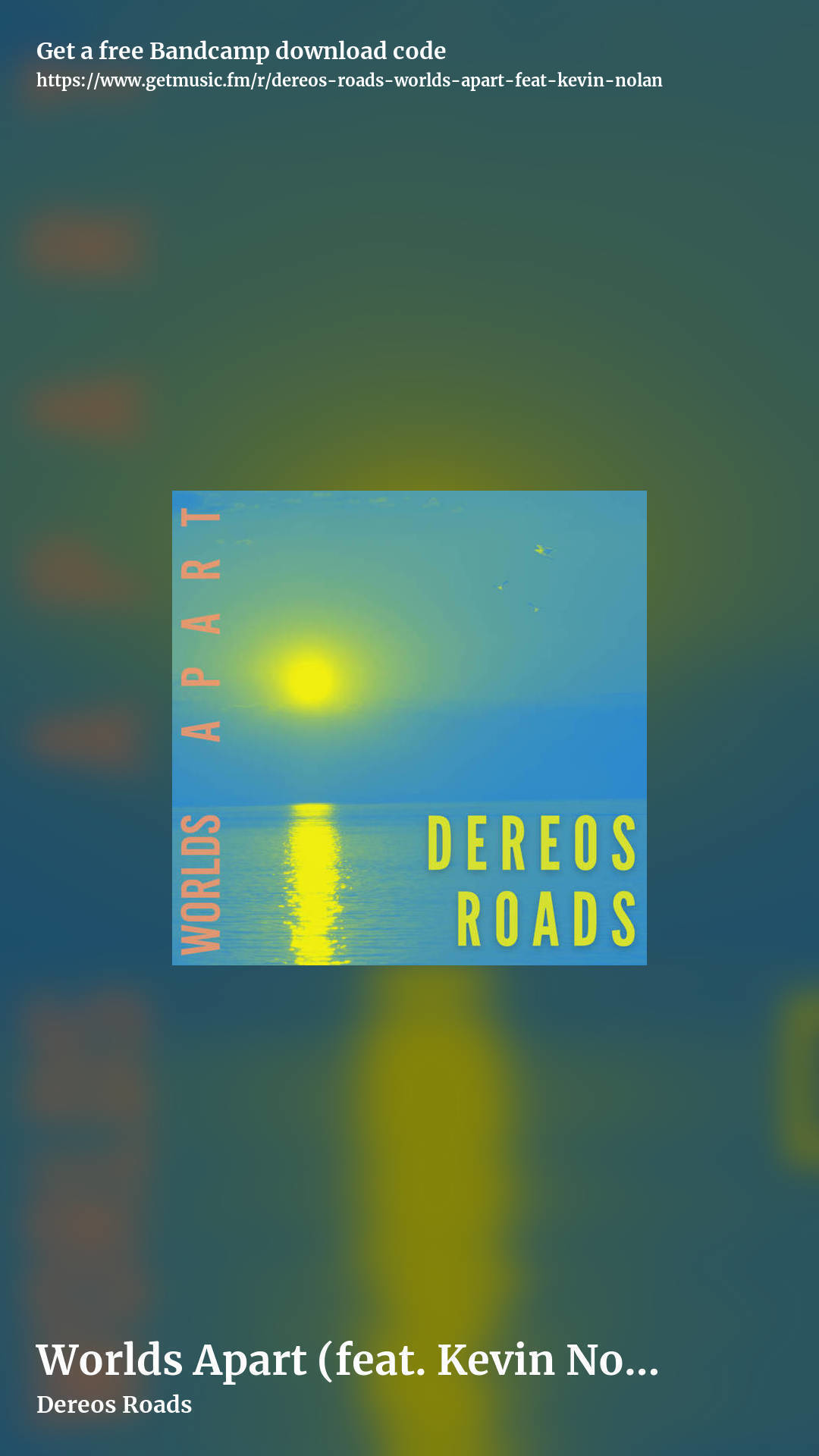 Worlds Apart (feat. Kevin Nolan) by Dereos Roads, story promo share image