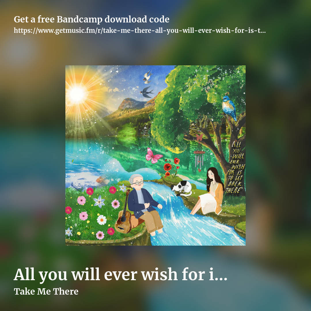 All you will ever wish for is to get back there by Take Me There, square promo share image