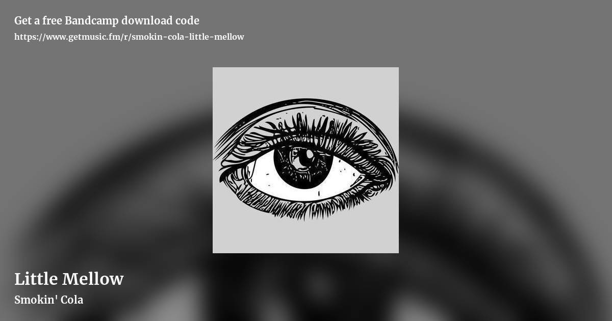 Little Mellow by Smokin' Cola, landscape promo share image