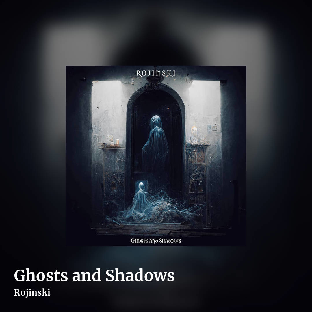 Ghosts and Shadows by Rojinski, square clean share image