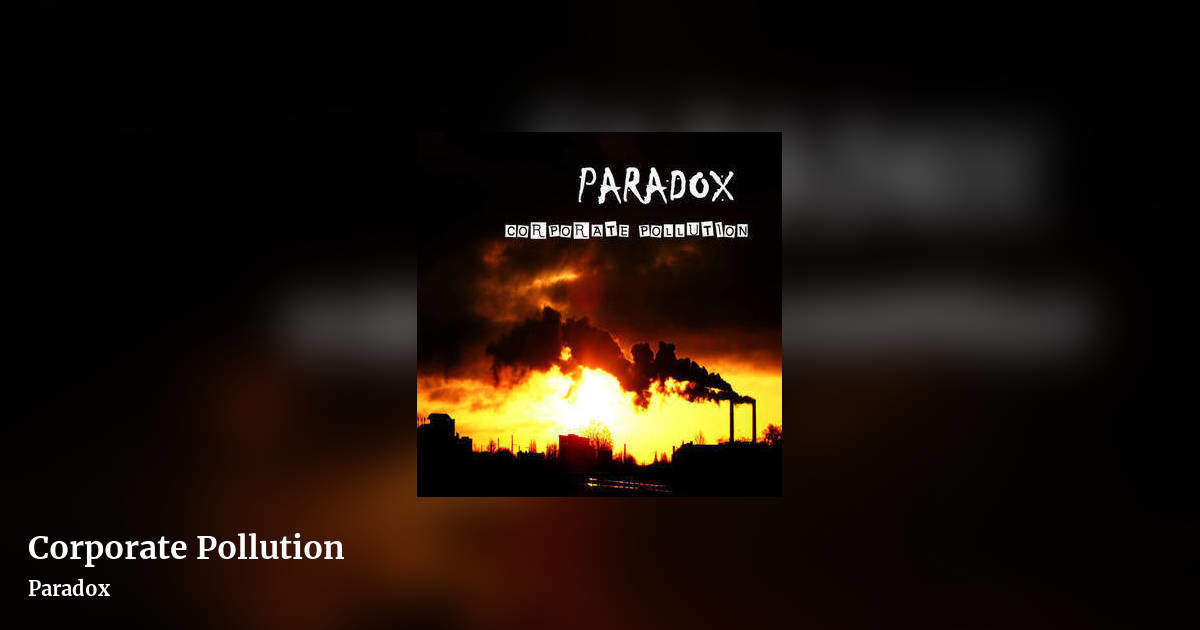 Corporate Pollution by Paradox, landscape clean share image
